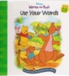 Disney's Winnie the Pooh. Use your words /