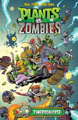 Plants vs. zombies. Vol. 2, Timepocalypse