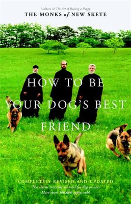 How to be your dog's best friend : the classic training manual for dog owners