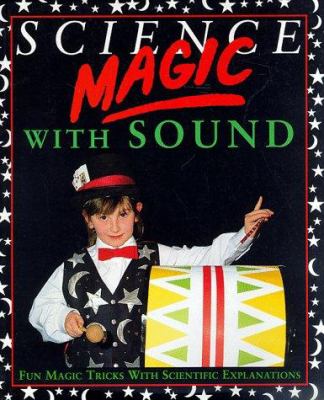 Science magic with sound