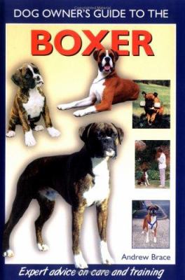 Dog owner's guide to the boxer