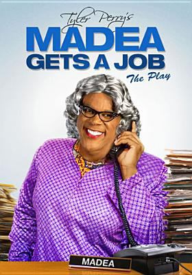 Tyler Perry's Madea gets a job, the play