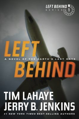 Left behind : [a novel of the earth's last days]