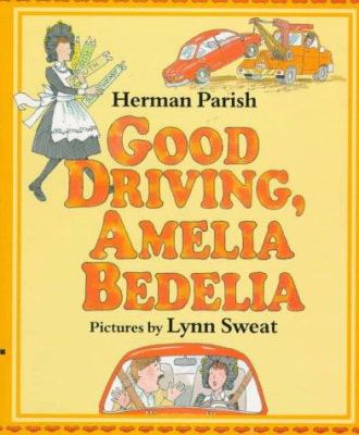 Good driving, Amelia Bedelia