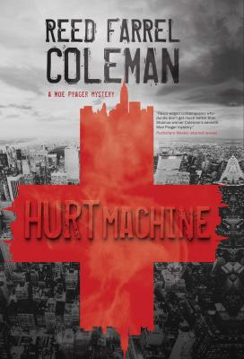 Hurt machine : a Moe Prager mystery