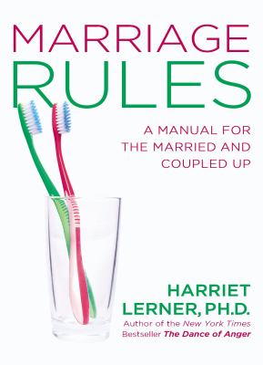 Marriage rules : a manual for the married and the coupled up