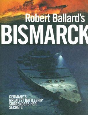 Robert Ballard's Bismarck