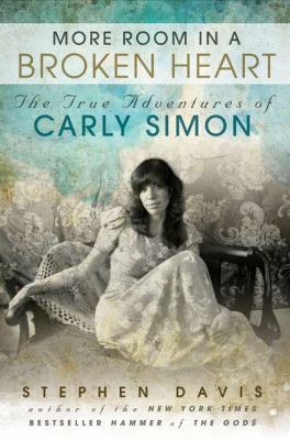 More room in a broken heart : the true adventures of Carly Simon