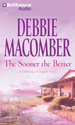 The sooner the better : a novel
