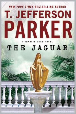 The jaguar : a Charlie Hood novel