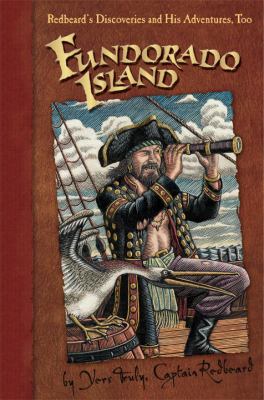 Fundorado Island : Redbeard's discoveries (and his adventures too)