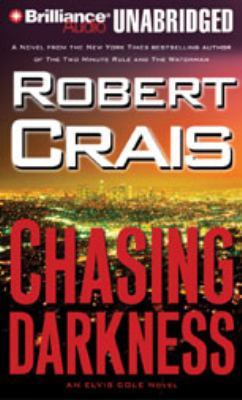 Chasing darkness : an Elvis Cole novel