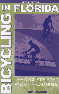 Bicycling in Florida : the cyclist's road and off-road guide