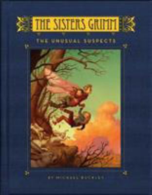 The Sisters Grimm: Book two: The unusual suspects