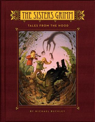 The Sisters Grimm: Book six: tales from the hood