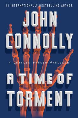 A time of torment : a Charlie Parker thriller