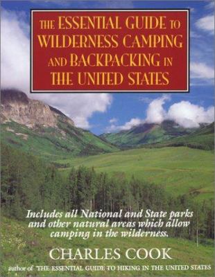 The essential guide to wilderness camping and backpacking in the United States