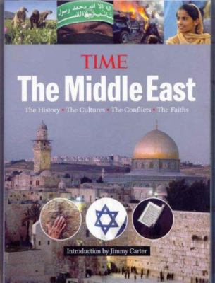 The Middle East : the history, the cultures, the conflicts, the faiths