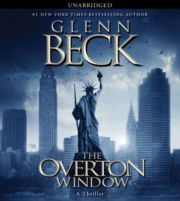 The Overton window : a thriller