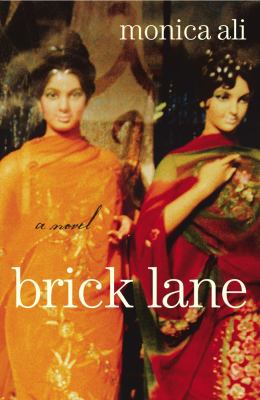 Brick lane : a novel