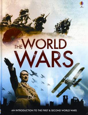 The world wars : [an introduction to the First & Second World Wars]