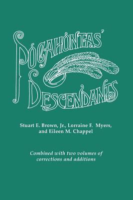 Pocahontas' descendants : a revision, enlargement, and extension of the list as set out by Wyndham Robertson in his book Pocahontas and her descendants (1887)