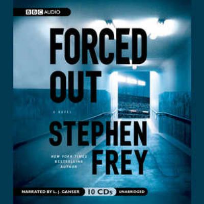 Forced out : a novel