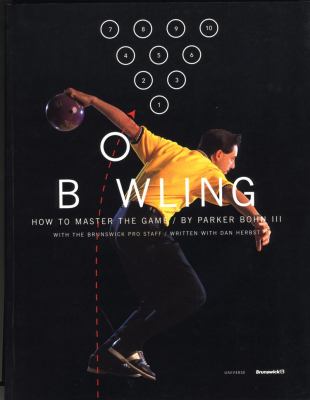 Bowling : how to master the game