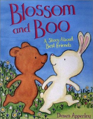 Blossom and Boo: a story about best friends