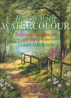 Brush with watercolour : painting the easy way