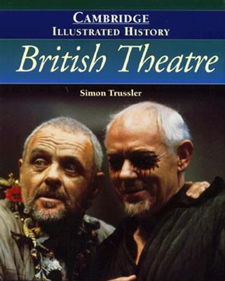 The Cambridge illustrated history of British theatre