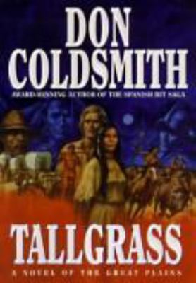Tallgrass : a novel of the Great Plains