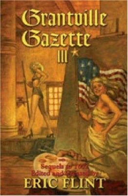 Grantville gazette III : sequels to 1632