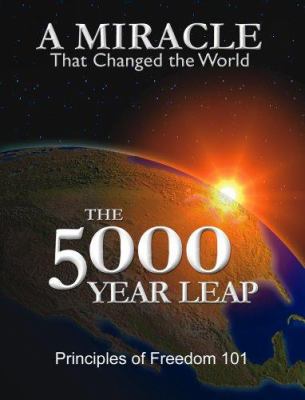 The 5000 year leap : the 28 great ideas that changed the world