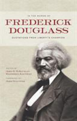 In the words of Frederick Douglass : quotations from liberty's champion