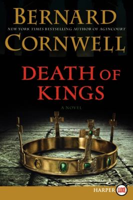 Death of kings : a novel