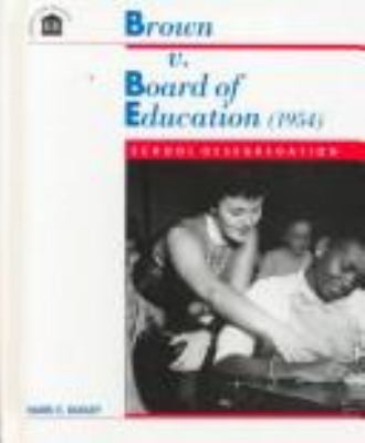 Brown v. Board of Education (1954) : school desegregation