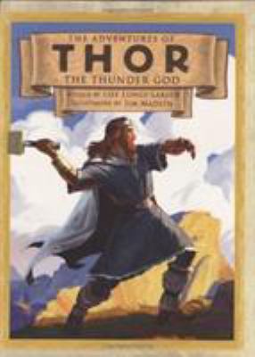 The adventures of Thor the Thunder God