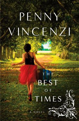 The best of times : a novel