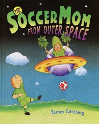 The soccer mom from outer space