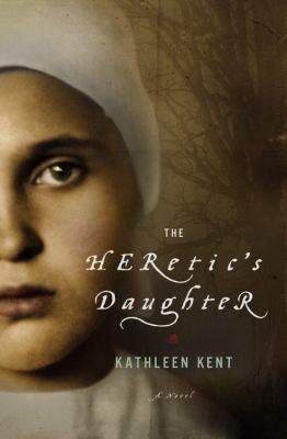 The heretic's daughter : a novel