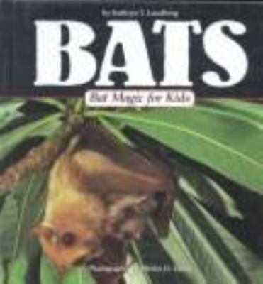 Bats : bat magic for kids