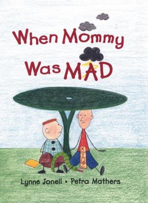 When Mommy was mad