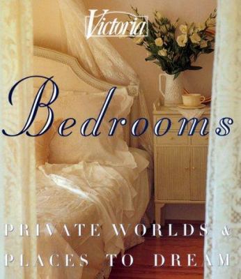 Victoria bedrooms : private worlds & places to dream
