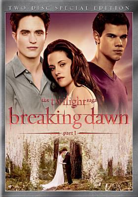 The twilight saga. Part 1, Breaking dawn.