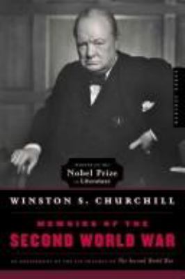 Memoirs of the Second World War : an abridgement of the six volumes of The Second World War with an epilogue by the author on the postwar years written for this volume