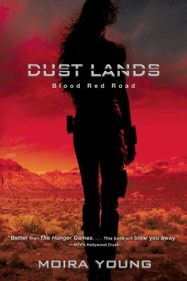 Dust Lands : Blood Red Road