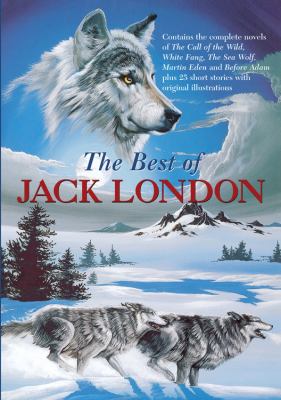 The Best of Jack London.