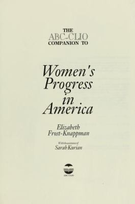 The ABC-CLIO companion to women's progress in America