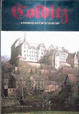 Colditz : a pictorial history.